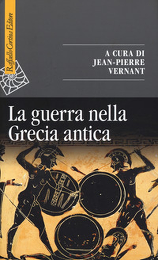 La guerra nella Grecia antica - Librerie.coop La guerra nella Grecia antica - Librerie.coop