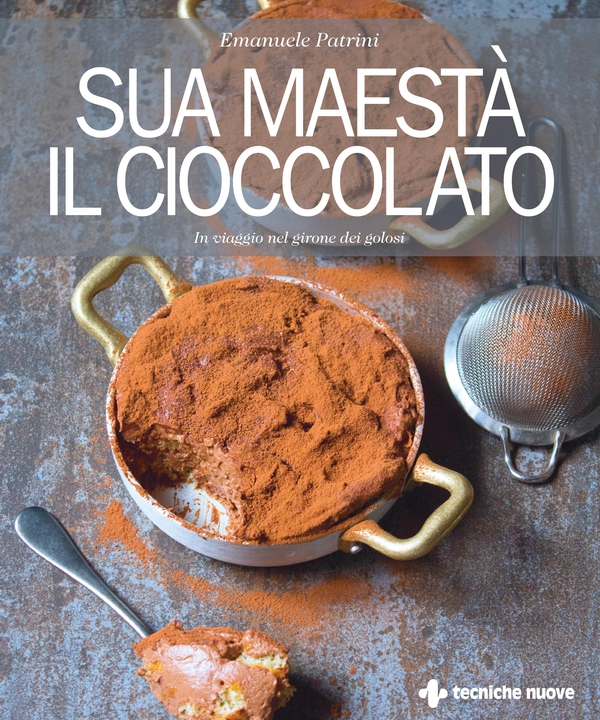 Sua maestà il cioccolato - Librerie.coop Sua maestà il cioccolato - Librerie.coop