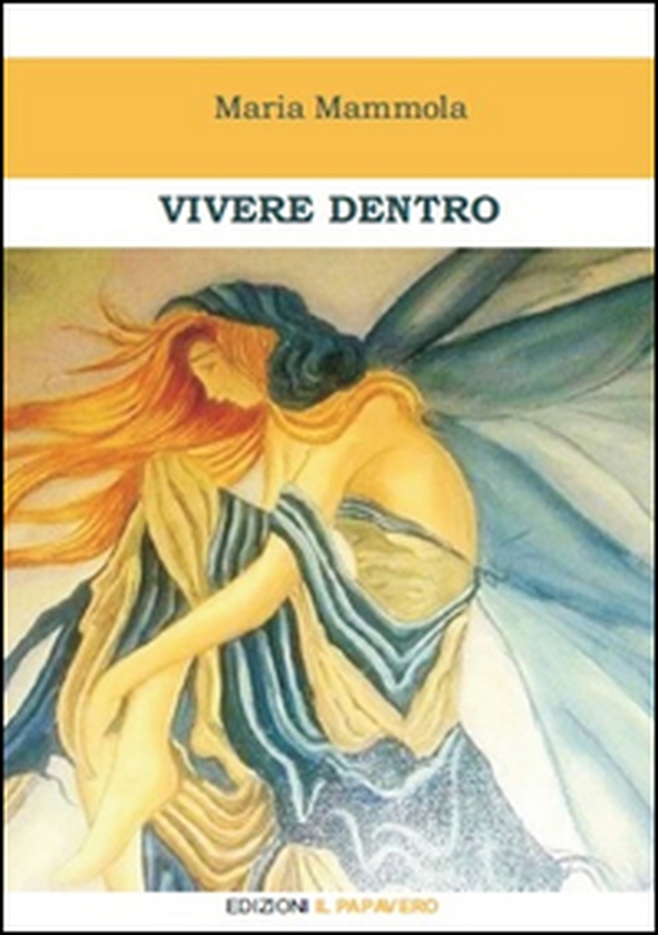 Vivere dentro - Librerie.coop Vivere dentro - Librerie.coop