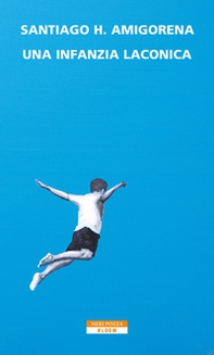 Una infanzia laconica - Librerie.coop