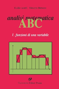 Analisi matematica ABC - Vol. 1 - Librerie.coop
