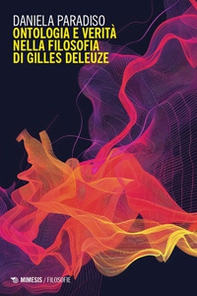 Ontologia e verità nella filosofia di Gilles Deleuze - Librerie.coop