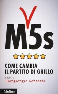 M5s. Come cambia il partito di Grillo - Librerie.coop