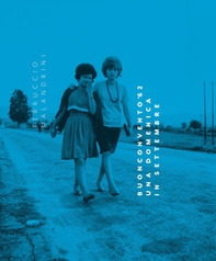 Buonconvento '62. Una domenica in settembre - Librerie.coop