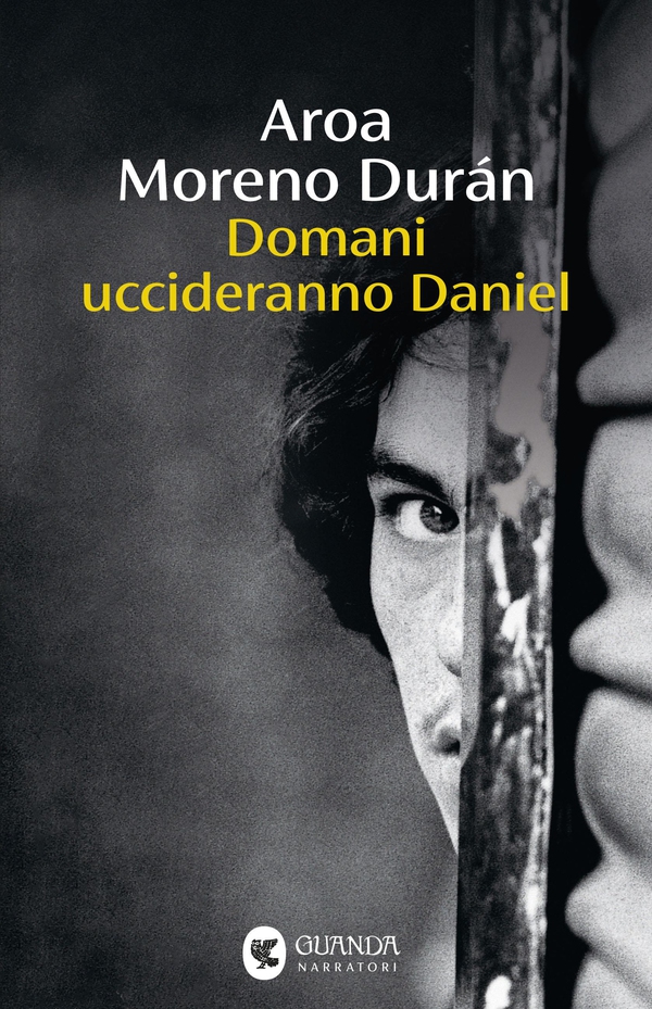 Domani uccideranno Daniel - Librerie.coop