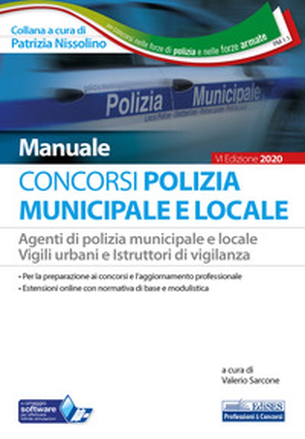 Concorso Polizia municipale. Agenti di polizia e locale e istruttori di vigilanza. Manuale completo per le prove d'esame - Librerie.coop Concorso Polizia municipale. Agenti di polizia e locale e istruttori di vigilanza. Manuale completo per le prove d'esame - Librerie.coop