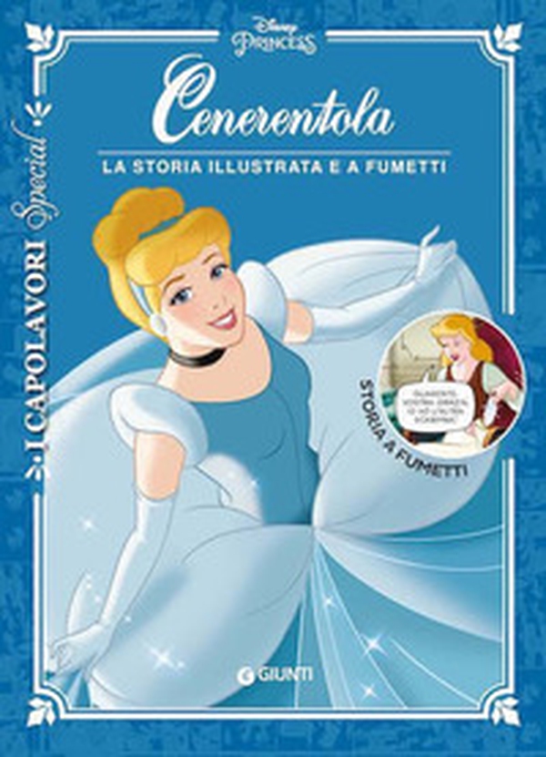 Cenerentola. La storia illustrata e a fumetti - Librerie.coop Cenerentola. La storia illustrata e a fumetti - Librerie.coop
