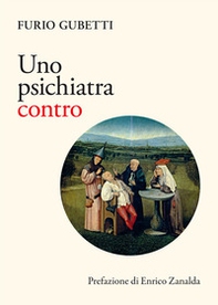 Uno psichiatra contro - Librerie.coop Uno psichiatra contro - Librerie.coop