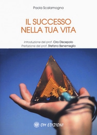 Il successo nella tua vita - Librerie.coop