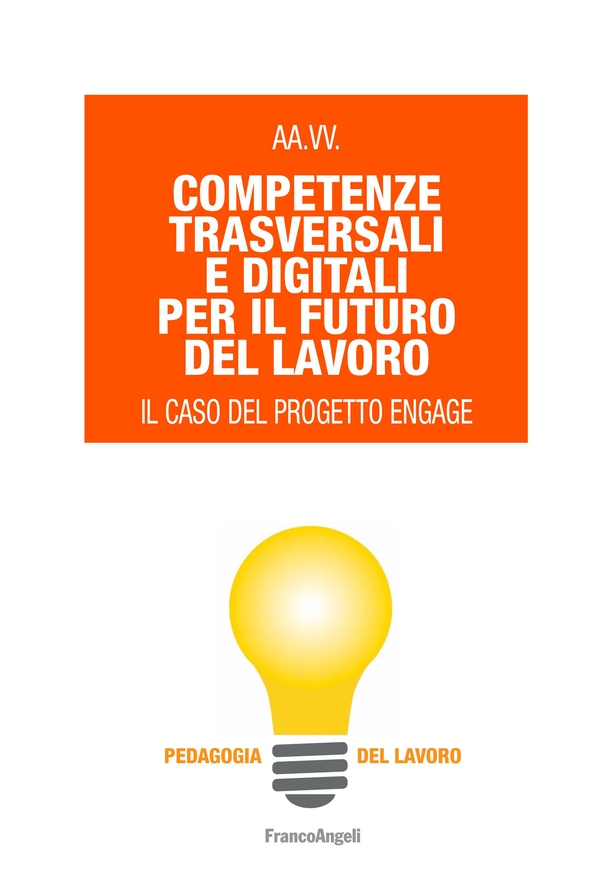 Competenze trasversali e digitali per il futuro del lavoro - Librerie.coop Competenze trasversali e digitali per il futuro del lavoro - Librerie.coop