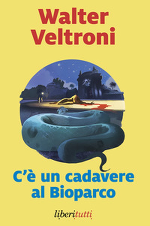 C'è un cadavere al Bioparco - Librerie.coop C'è un cadavere al Bioparco - Librerie.coop
