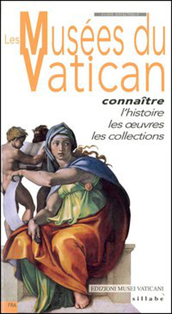 Les musées du Vatican. Connaître l'histoire, les oeuvres, les collections - Librerie.coop Les musées du Vatican. Connaître l'histoire, les oeuvres, les collections - Librerie.coop