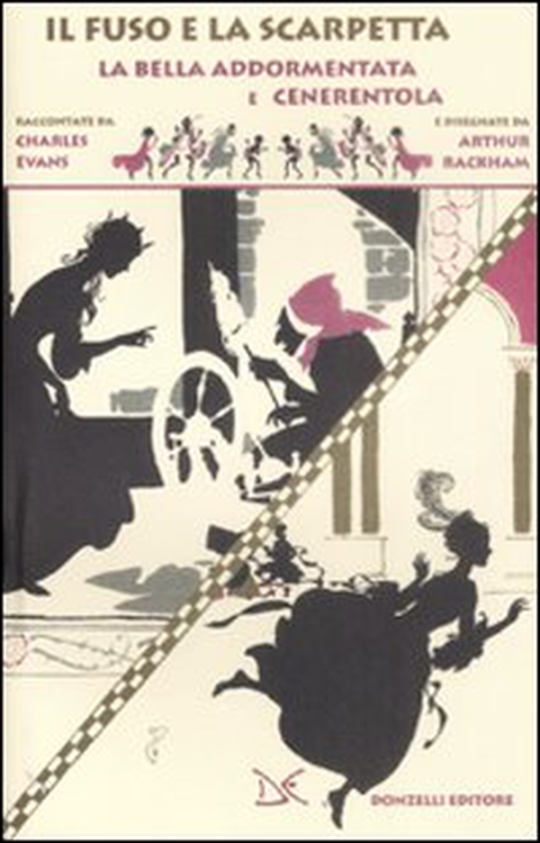 Il fuso e la scarpetta. La bella addormentata e Cenerentola - Librerie.coop Il fuso e la scarpetta. La bella addormentata e Cenerentola - Librerie.coop