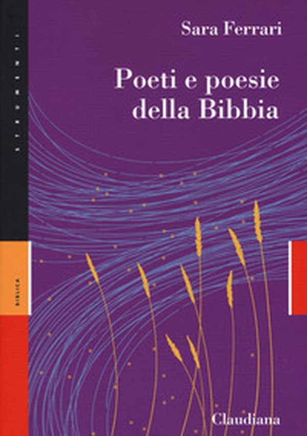 Poeti e poesie della Bibbia - Librerie.coop Poeti e poesie della Bibbia - Librerie.coop
