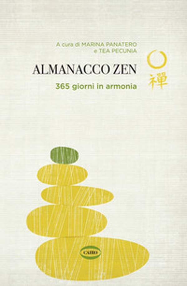 Almanacco zen. 365 giorni in armonia - Librerie.coop Almanacco zen. 365 giorni in armonia - Librerie.coop