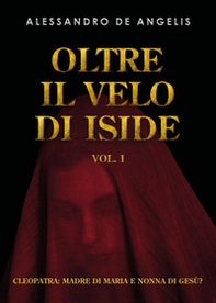Oltre il velo di Iside - Vol. 1 - Librerie.coop
