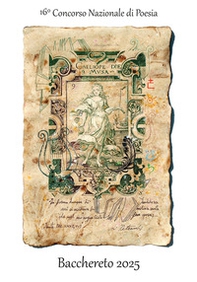 16° Concorso Nazionale di Poesia Bacchereto 2025 - Librerie.coop