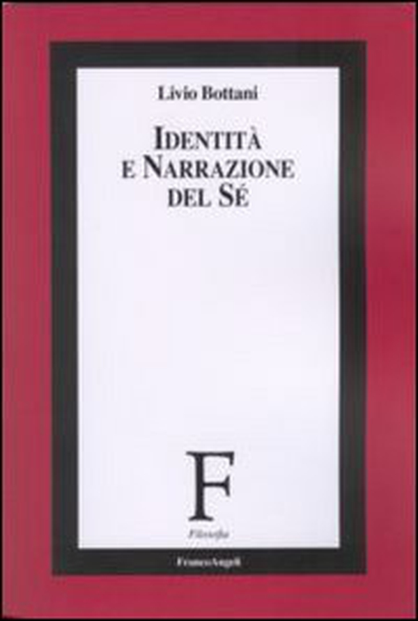Identità e narrazione del sé - Librerie.coop Identità e narrazione del sé - Librerie.coop