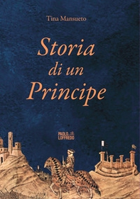 Storia di un Principe - Librerie.coop