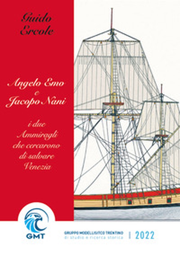 Angelo Emo e Jacopo Nani. I due ammiragli che cercarono di salvare Venezia - Librerie.coop Angelo Emo e Jacopo Nani. I due ammiragli che cercarono di salvare Venezia - Librerie.coop