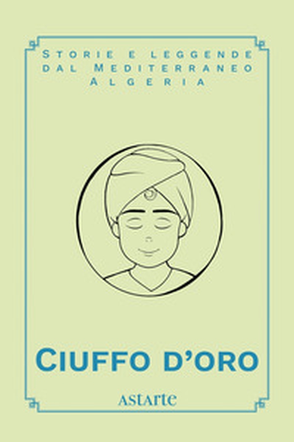 Ciuffo d'oro - Librerie.coop Ciuffo d'oro - Librerie.coop