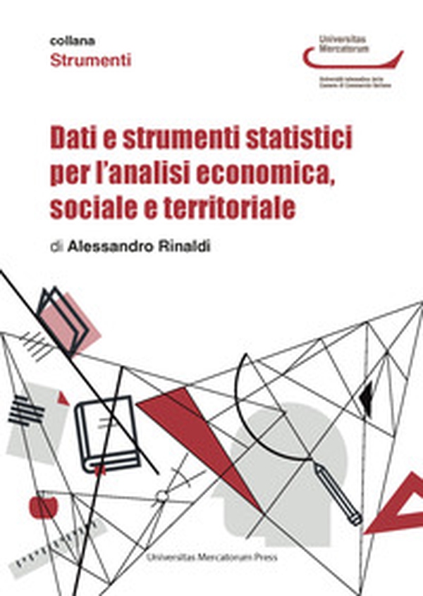 Dati e strumenti statistici per l'analisi economica, sociale e territoriale - Librerie.coop Dati e strumenti statistici per l'analisi economica, sociale e territoriale - Librerie.coop