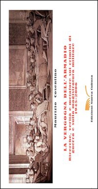 La vergogna dell'armadio. Ricerche, verità e metafore sui crimini di guerra e sulla magistratura militare 1945-2006 - Librerie.coop