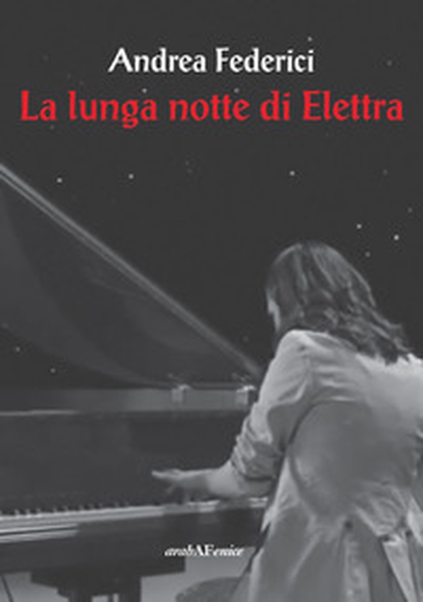 La lunga notte di Elettra - Librerie.coop