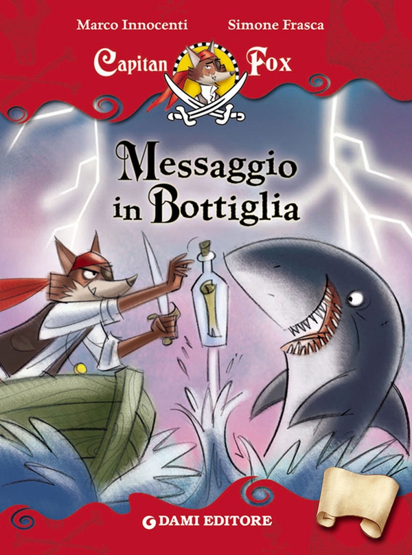 Capitan Fox. Messaggio in Bottiglia - Librerie.coop Capitan Fox. Messaggio in Bottiglia - Librerie.coop