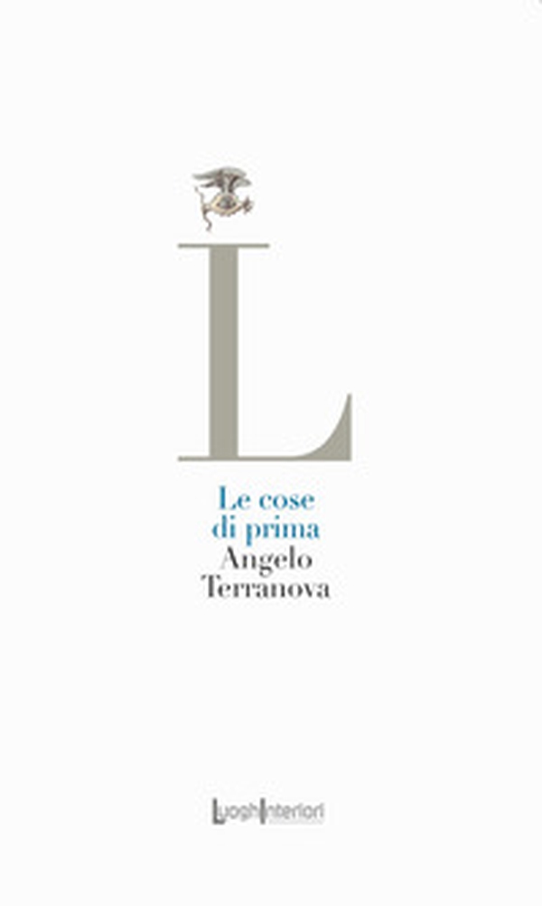 Le cose di prima - Librerie.coop Le cose di prima - Librerie.coop