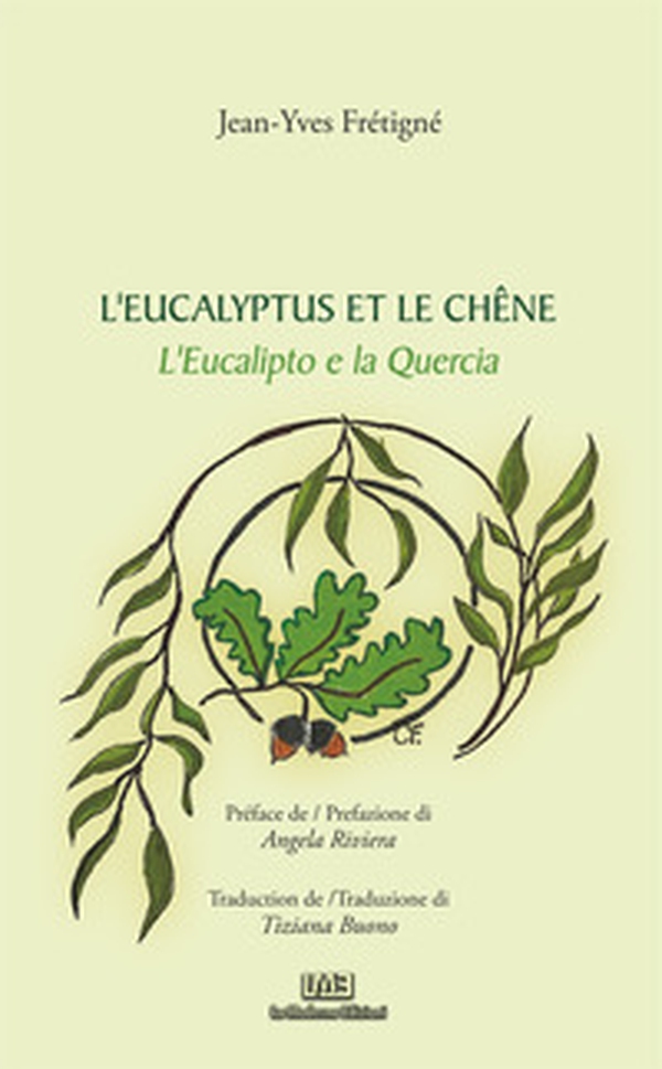 L'eucalipto e la quercia-L'eucalyptus et le chêne - Librerie.coop