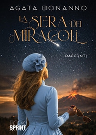 La sera dei miracoli - Librerie.coop