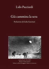 Già cammina la sera - Librerie.coop