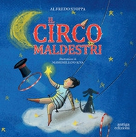 Il circo Maldestri - Librerie.coop Il circo Maldestri - Librerie.coop