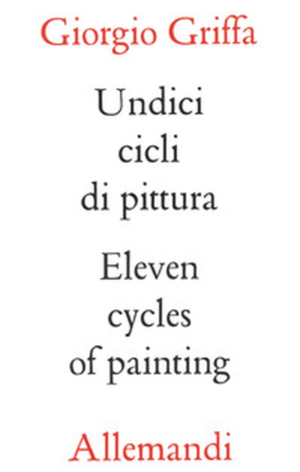 Griffa undici cicli di pittura. Eleven cycles of paintings - Librerie.coop Griffa undici cicli di pittura. Eleven cycles of paintings - Librerie.coop