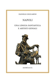 Napoli: una lingua fantastica e artisti geniali. Ediz. italiana e russa - Librerie.coop