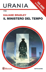 Il ministero del tempo (Urania) - Librerie.coop