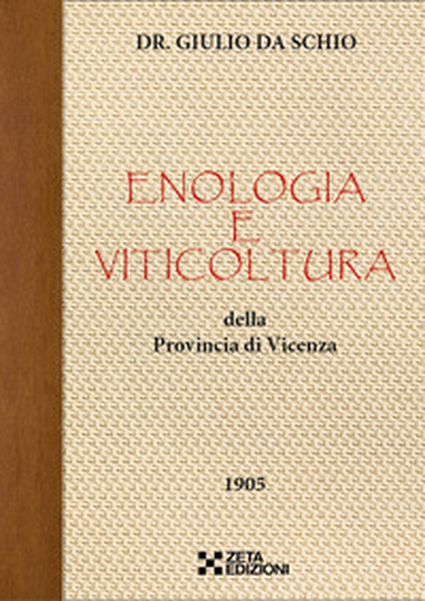 Enologia e viticoltura della Provincia di Vicenza - Librerie.coop Enologia e viticoltura della Provincia di Vicenza - Librerie.coop