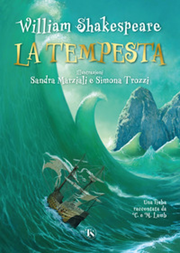 La tempesta. Una fiaba raccontata da Charles e Mary Lamb - Librerie.coop La tempesta. Una fiaba raccontata da Charles e Mary Lamb - Librerie.coop