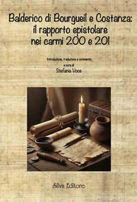 Balderico di bourgueil e costanza: il rapporto epistolare nei carmi 200 e 201 - Librerie.coop