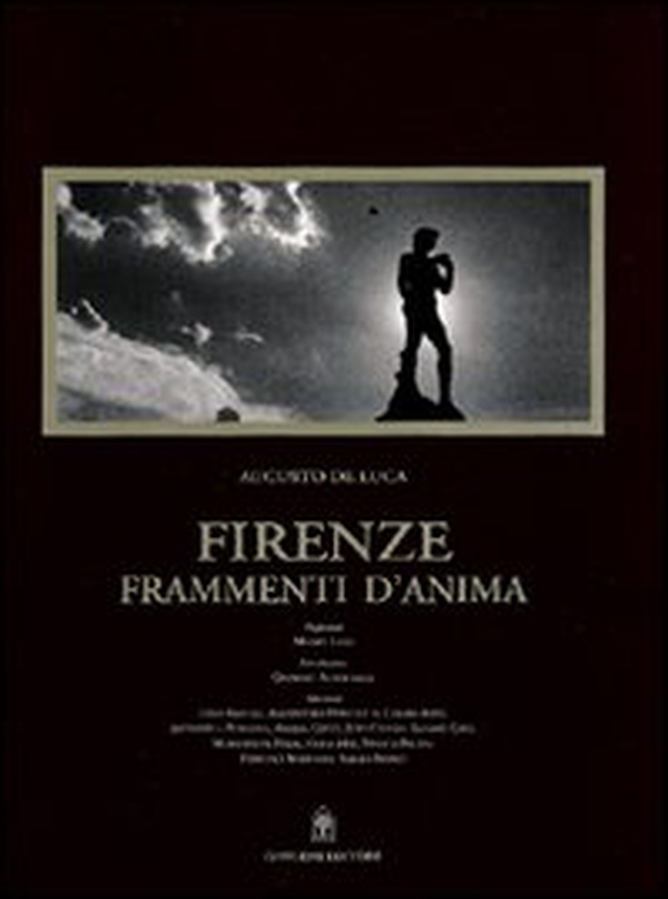 Firenze. Frammenti d'anima - Librerie.coop Firenze. Frammenti d'anima - Librerie.coop