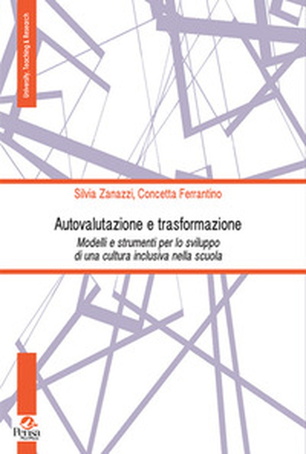 Autovalutazione e trasformazione. Modelli e strumenti per lo sviluppo di una cultura inclusiva nella scuola - Librerie.coop Autovalutazione e trasformazione. Modelli e strumenti per lo sviluppo di una cultura inclusiva nella scuola - Librerie.coop