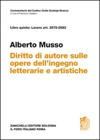 Commentario del Codice Civile. Art. 2575-2583. Diritto d'autore sulle opere dell'ingegno letterarie e artistiche - Librerie.coop