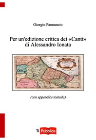 Per un'edizione critica dei «Canti» di Alessandro Ionata - Librerie.coop