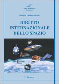 Diritto internazionale dello spazio - Librerie.coop