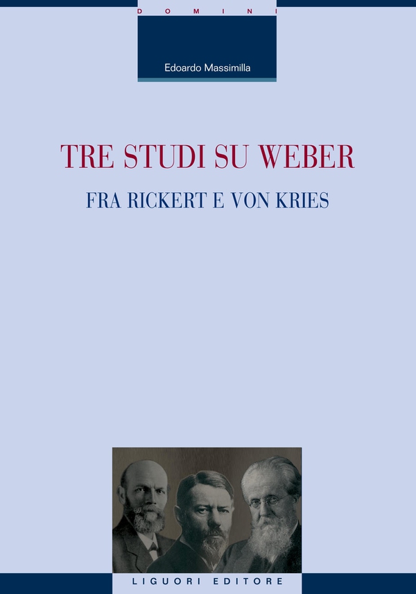 Tre studi su Weber fra Rickert e von Kries - Librerie.coop Tre studi su Weber fra Rickert e von Kries - Librerie.coop