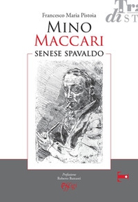Mino Maccari. Senese spavaldo - Librerie.coop