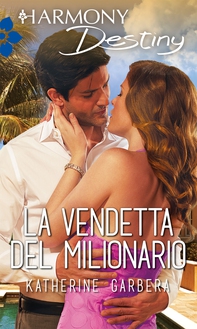 La vendetta del milionario - Librerie.coop La vendetta del milionario - Librerie.coop