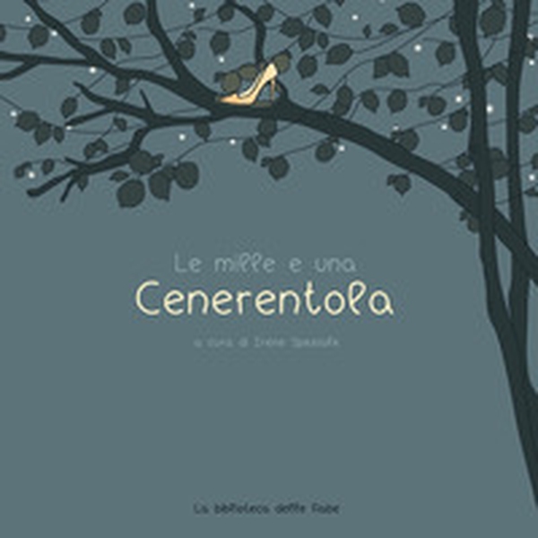 Le mille e una Cenerentola - Librerie.coop Le mille e una Cenerentola - Librerie.coop