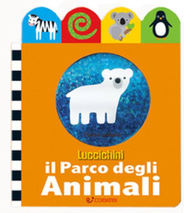 Il parco degli animali. Luccichini - Librerie.coop Il parco degli animali. Luccichini - Librerie.coop